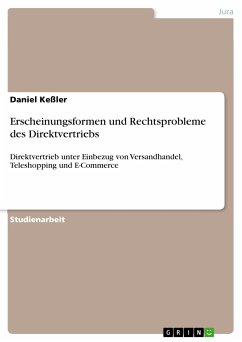 Erscheinungsformen und Rechtsprobleme des Direktvertriebs (eBook, PDF) - Keßler, Daniel