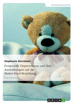 Cover Postpartale Depressionen und ihre Auswirkungen auf die Mutter-Kind-Beziehung (eBook, PDF)