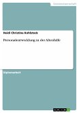 Personalentwicklung in der Altenhilfe (eBook, PDF)