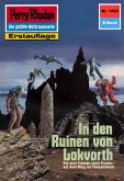 In den Ruinen von Lokvorth (Heftroman) / Perry Rhodan-Zyklus &quote;Die Cantaro&quote; Bd.1483 (eBook, ePUB)