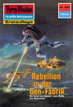 Rebellion in der Gen-Fabrik (Heftroman) / Perry Rhodan-Zyklus 