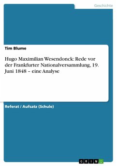 Hugo Maximilian Wesendonck: Rede vor der Frankfurter Nationalversammlung, 19. Juni 1848 - eine Analyse (eBook, PDF)