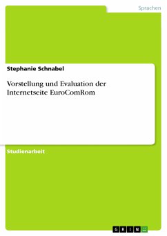 Vorstellung und Evaluation der Internetseite EuroComRom (eBook, PDF)