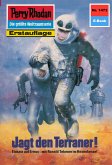 Jagd den Terraner! (Heftroman) / Perry Rhodan-Zyklus &quote;Die Cantaro&quote; Bd.1473 (eBook, ePUB)