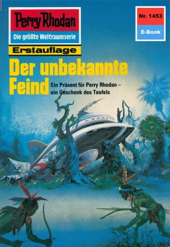 Der unbekannte Feind (Heftroman) / Perry Rhodan-Zyklus 