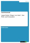 August Rodins &quote;Bürger von Calais&quote; - Eine Werk- und Formanalyse (eBook, PDF)