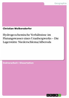Hydrogeochemische Verhältnisse im Flutungswasser eines Uranbergwerks - Die Lagerstätte Niederschlema/Alberoda (eBook, PDF)