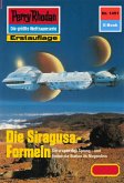 Die Siragusa-Formeln (Heftroman) / Perry Rhodan-Zyklus "Die Cantaro" Bd.1451 (eBook, ePUB)