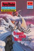 Transit nach Terra (Heftroman) / Perry Rhodan-Zyklus "Die Cantaro" Bd.1491 (eBook, ePUB)