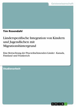 Länderspezifische Integration von Kindern und Jugendlichen mit Migrationshintergrund (eBook, PDF) - Rosendahl, Tim