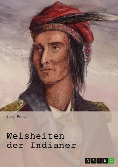 Weisheiten der Indianer (eBook, PDF) - Probst (Hrsg.), Ernst