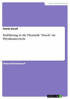 Einführung in die Thematik "Druck" im Physikunterricht (eBook, PDF)