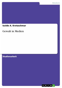 Gewalt in Medien (eBook, PDF) - Kretzschmar, Isolde A.