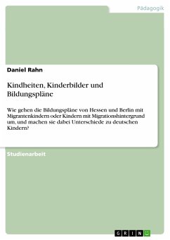 Kindheiten, Kinderbilder und Bildungspläne (eBook, PDF) - Rahn, Daniel