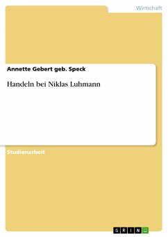 Handeln bei Niklas Luhmann (eBook, PDF) - Gebert geb. Speck, Annette