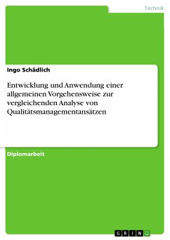 Entwicklung und Anwendung einer allgemeinen Vorgehensweise zur vergleichenden Analyse von Qualitätsmanagementansätzen (eBook, PDF)