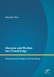 Chancen und Risiken des Franchisings:... - Bild 1