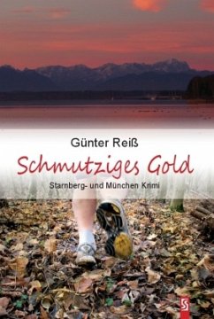 Schmutziges Gold - Reiß, Günter