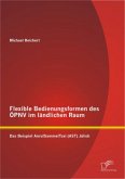 Flexible Bedienungsformen des ÖPNV im ländlichen Raum: Das Beispiel AnrufSammelTaxi (AST) Jülich