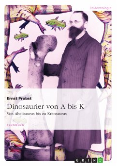 Dinosaurier von A bis K (eBook, PDF) - Probst, Ernst