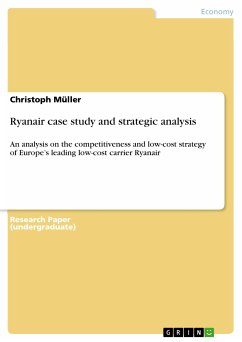 Ryanair case study and strategic analysis (eBook, PDF) - Müller, Christoph