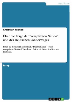 Über die Frage der "verspäteten Nation" und des Deutschen Sonderweges (eBook, PDF)