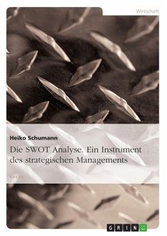 Die SWOT Analyse. Ein Instrument des strategischen Managements (eBook, ePUB) - Schumann, Heiko