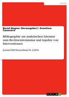 Bibliographie zur analytischen Literatur zum Rechtsextremismus und Aspekte von Interventionen (eBook, PDF) - Wagner (Herausgeber), Bernd; Canavarro, Anneliese