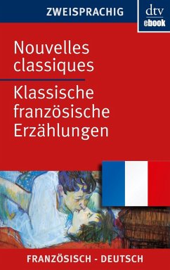 Nouvelles classiques Klassische französische Erzählungen (eBook, ePUB)