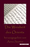 Die Weisheit des Orients (eBook, ePUB)