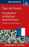 Tour de France Frankreich in kleinen Geschichten (eBook, ePUB)