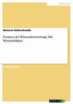 Formen der Wissensbewertung: Die Wissensbilanz (eBook, PDF)