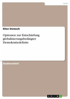 Optionen zur Entschärfung globalisierungsbedingter Demokratiedefizite (eBook, ePUB)