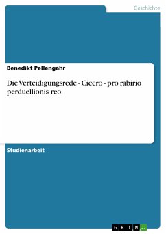 Die Verteidigungsrede - Cicero - pro rabirio perduellionis reo (eBook, PDF)