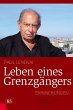 Leben eines Grenzgängers (eBook, ePUB) - Bild 1