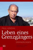 Leben eines Grenzgängers (eBook, ePUB)