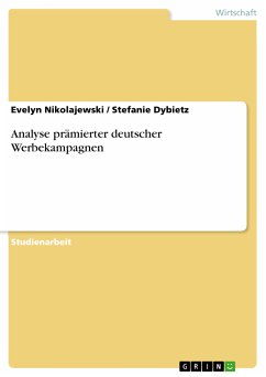 Analyse prämierter deutscher Werbekampagnen (eBook, PDF) - Nikolajewski, Evelyn; Dybietz, Stefanie