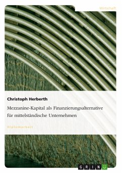 Mezzanine-Kapital als Finanzierungsalternative für mittelständische Unternehmen (eBook, PDF) - Herberth, Christoph