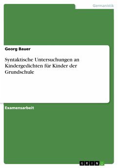 Syntaktische Untersuchungen an Kindergedichten für Kinder der Grundschule (eBook, PDF)