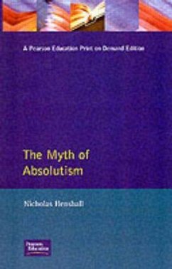 The Myth of Absolutism - Henshall, Nicholas