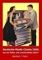 Deutsche Musik-Charts 1956 - Franz, Manfred J.