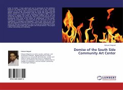 Demise of the South Side Community Art Center - Majeed, Faheem
