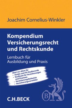 Kompendium Versicherungsrecht und Rechtskunde - Cornelius-Winkler, Joachim