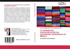 La adaptación sociocultural de los estudiantes tailandeses en México - Ngamsomsong, Chonlatee;Miranda, Maria Madrazo