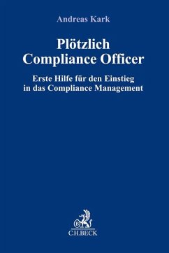 Plötzlich Compliance Officer - Kark, Andreas