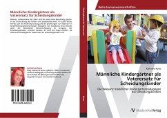 Männliche Kindergärtner als Vaterersatz für Scheidungskinder