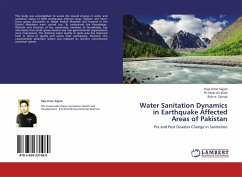 Water Sanitation Dynamics in Earthquake Affected Areas of Pakistan - Sajjad, Raja Umer; Ali Shah, Pir Mear; Zainab, Rida-E