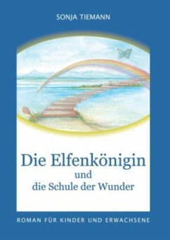 Cover Die Elfenkönigin und die Schule der Wunder