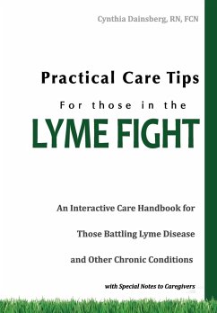 Practical Care Tips for Those in the Lyme Fight - Dainsberg Rn Fcn, Cynthia