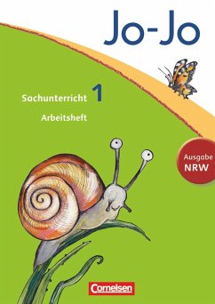 Jo-Jo Sachunterricht - Nordrhein-Westfalen. 1. Schuljahr - Arbeitsheft - Walther, Dagmar;Nordmann, Günter;Keudel, Kristian
